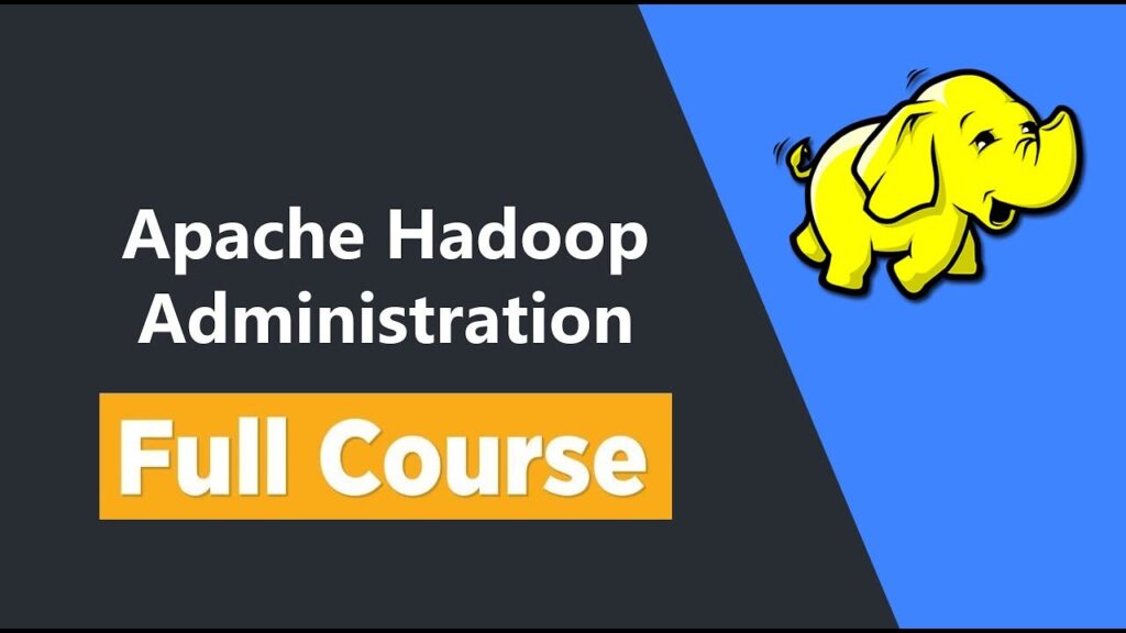 Hadoop Administrator Course